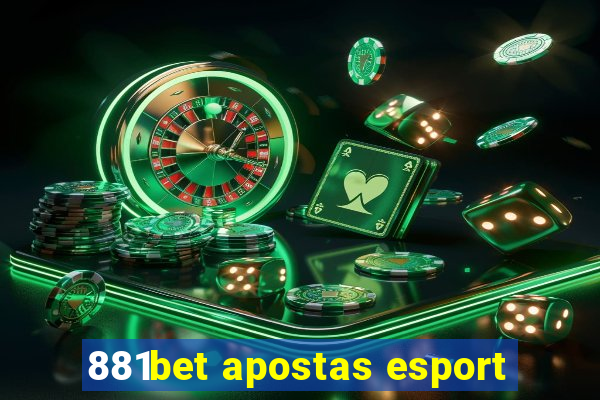 881bet apostas esport